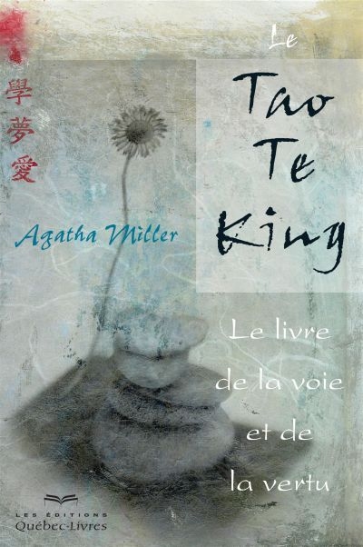 Le Tao Te King : le livre...