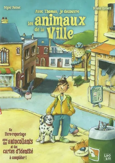Avec Thomas, je découvre les animaux de la ville