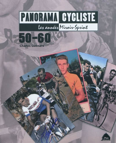 Panorama cycliste 50-60 : les années Miroir-Sprint