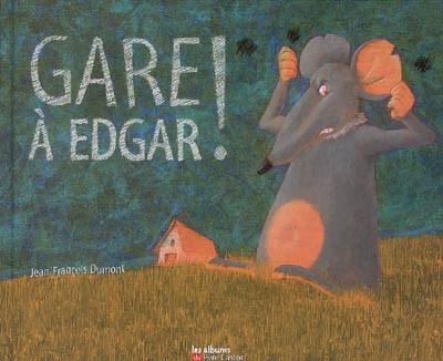 Gare à Edgar!