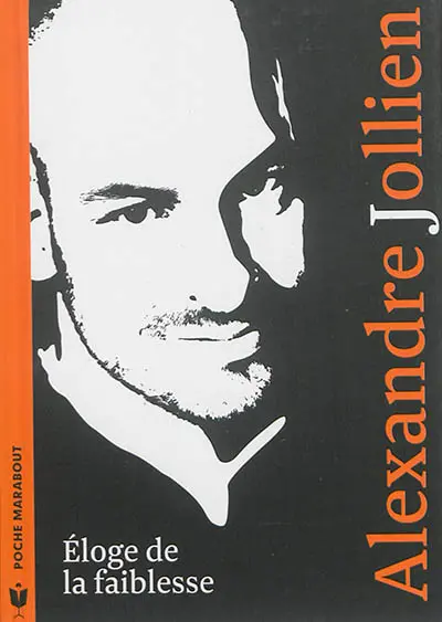 Eloge de la faiblesse
