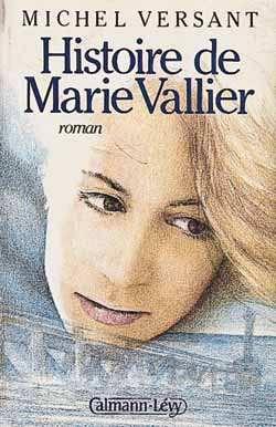 Histoire de Marie Vallier