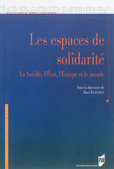 les espaces de solidarité : la famille, l'etat, l'europe et le monde