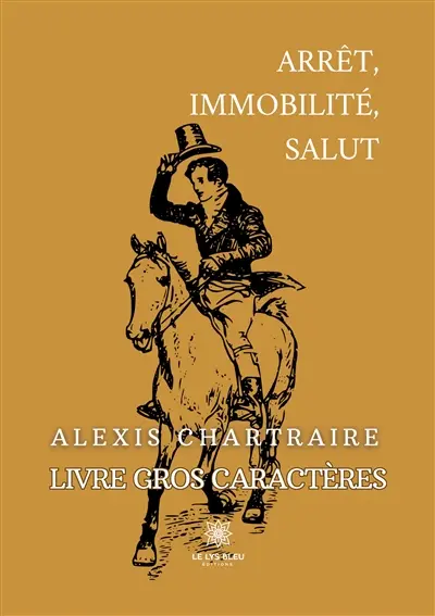 Arrêt, immobilité, salut : Livre gros caractères