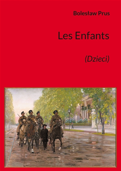 Les Enfants : (Dzieci)