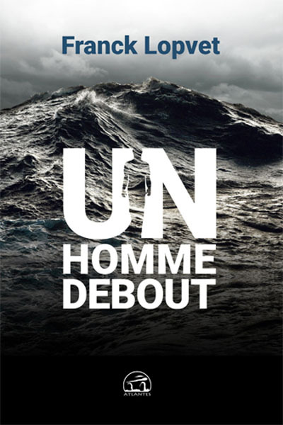 Un homme debout : entretien...