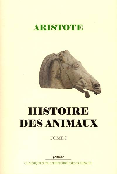 Histoire des animaux. Vol. 1