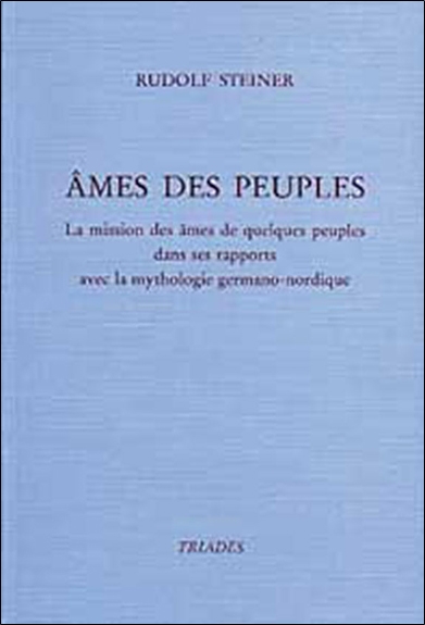 Ames des peuples : la mission des âmes de quelques peuples dans ses rapports avec la mythologie germano-nordique