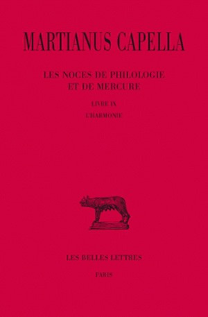 Les noces de Philologie et de Mercure. Vol. 9. Livre IX, l'harmonie