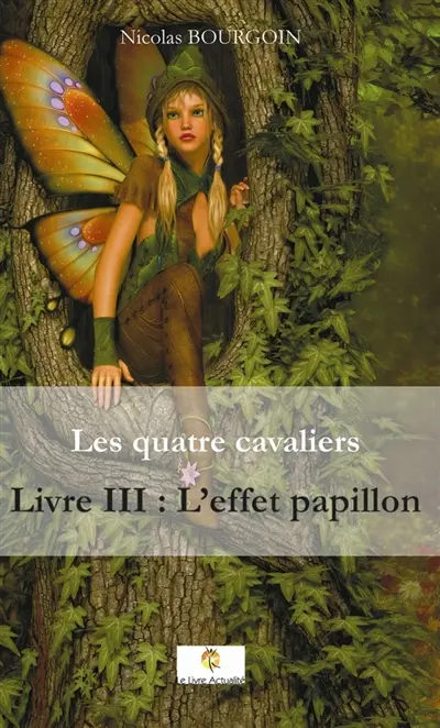 Les quatre cavaliers T03 L'effet papillon