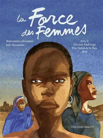 La force des femmes : rencontres africaines
