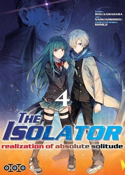 The isolator : realization of absolute solitude. Vol. 4