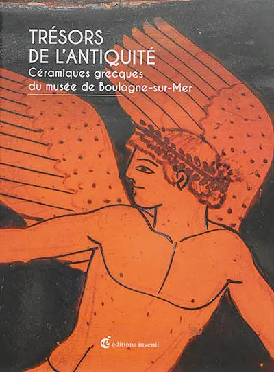 Trésors de l'Antiquité : céramiques grecques du Musée de Boulogne-sur-Mer