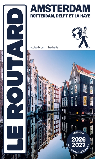 Amsterdam : Rotterdam, Delft et La Haye : 2026-2027