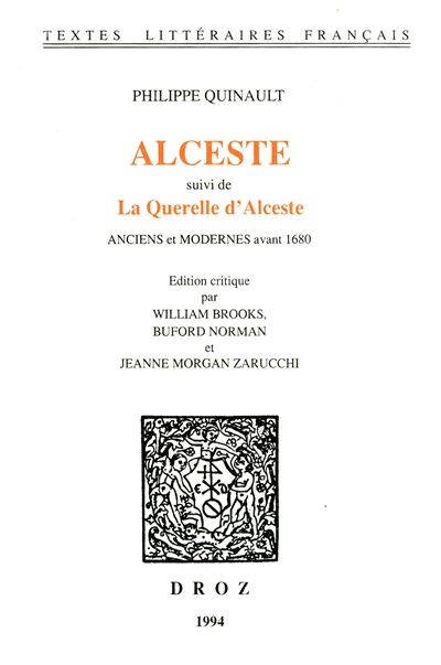 Alceste. La querelle d'Alceste : Anciens et Modernes avant 1680