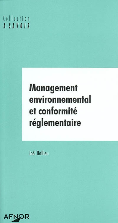 Management environnemental et conformité réglementaire