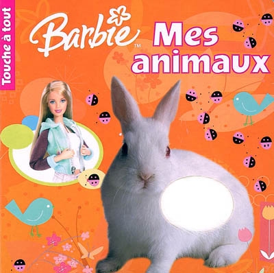 Touche à tout : Barbie, mes animaux