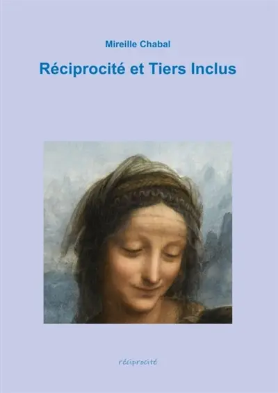 Réciprocité et Tiers Inclus