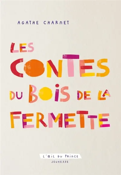 Les contes du Bois de la fermette