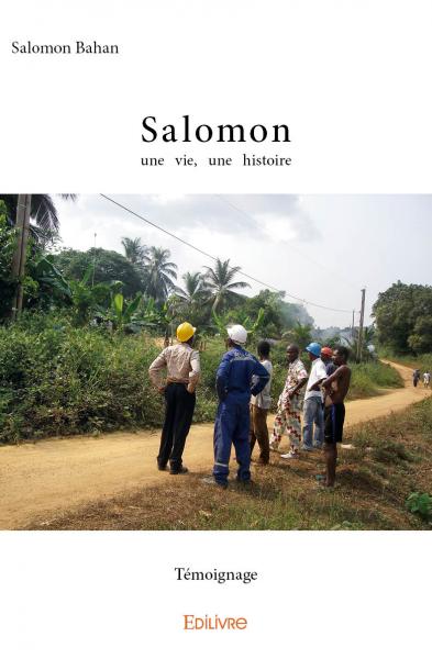 Salomon une vie, une...