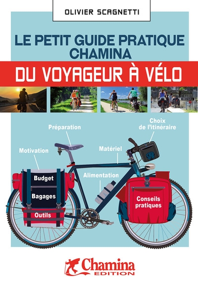 Le petit guide pratique Chamina du voyageur à vélo