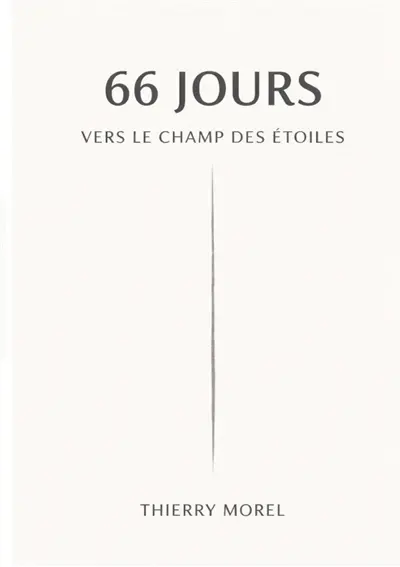 66 jours vers le champ des étoiles