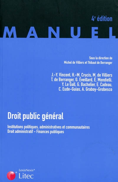Droit public général : institutions politiques, administratives et communautaires, droit administratif, finances publiques