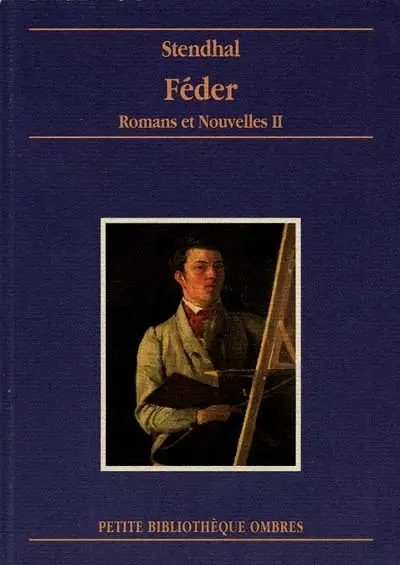 Romans et nouvelles. Vol. 2. Feder ou Le mari d'argent