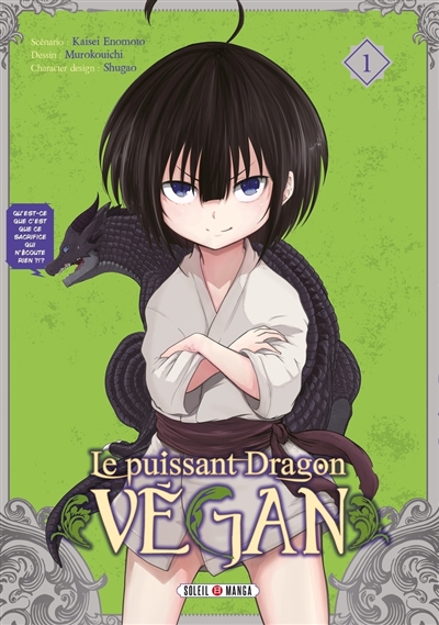 Le puissant dragon vegan....