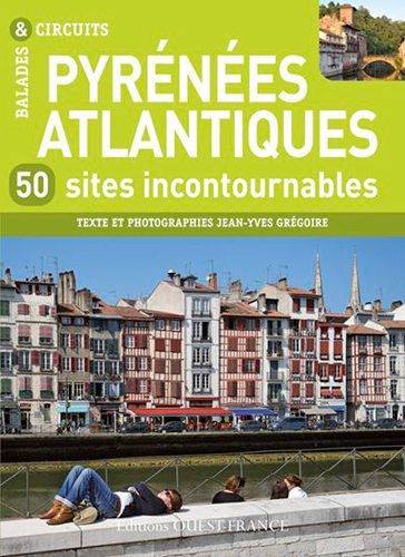 Pyrénées-Atlantiques : 50 sites incontournables