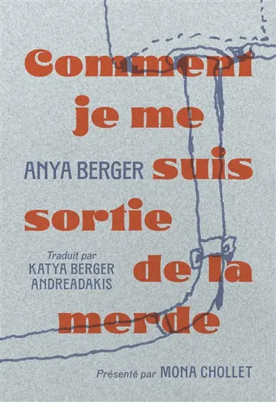 Comment je me suis sortie de la merde