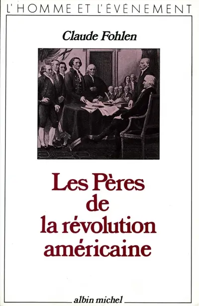 Les Pères de la révolution américaine