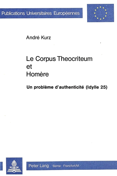 Le corpus théocriteum et Homère : un problème d'authenticité