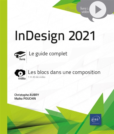 InDesign 2021 : le guide complet, les blocs dans une composition