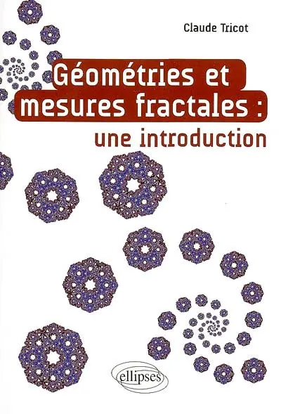 Géométries et mesures fractales : une introduction