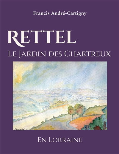 Rettel le Jardin des Chartreux en Lorraine