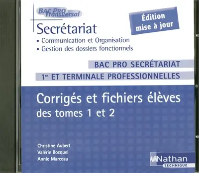 Secrétariat, bac pro secrétariat : CD-ROM professeur commun aux 2 tomes