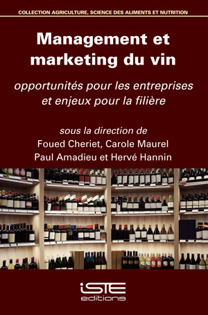 Management et marketing du vin : opportunités pour les entreprises et enjeux pour la filière