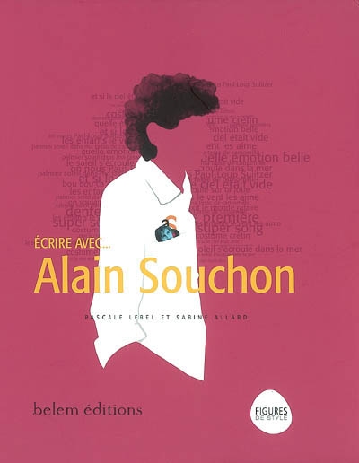 Ecrire avec Alain Souchon