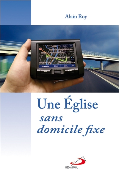 Une église sans domicile fixe