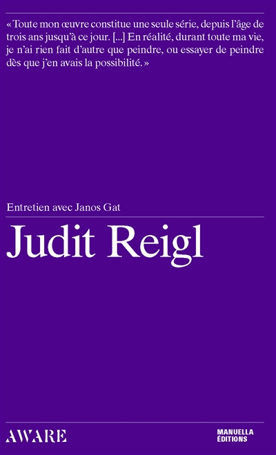 Judit Reigl : entretien avec Janos Gat