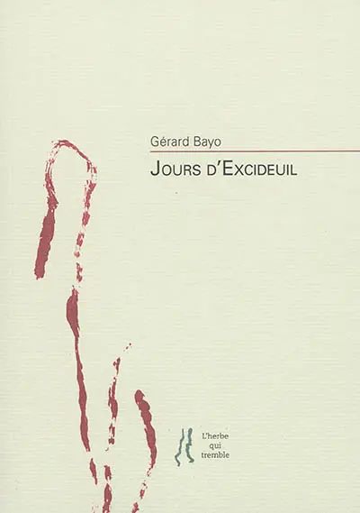 Jours d'Excideuil : poèmes