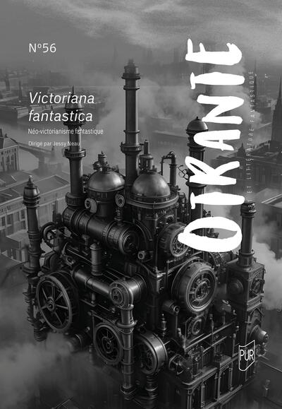 Otrante, n° 56. Victoriana fantastica : néo-victoriannisme fantastique