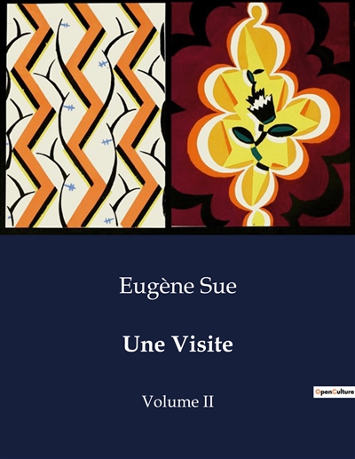 Une Visite : Volume II