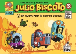 Julio Biscoto. Vol. 2. En avant pour la course Cactus !