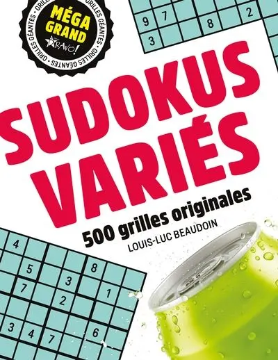 Méga grand : Sudokus variés : 500 grilles originales