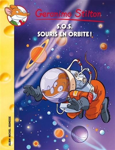 Geronimo Stilton. Vol. 67. SOS souris en orbite !