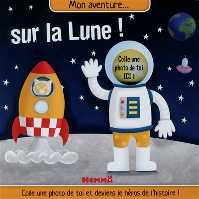 Mon aventure sur la Lune !