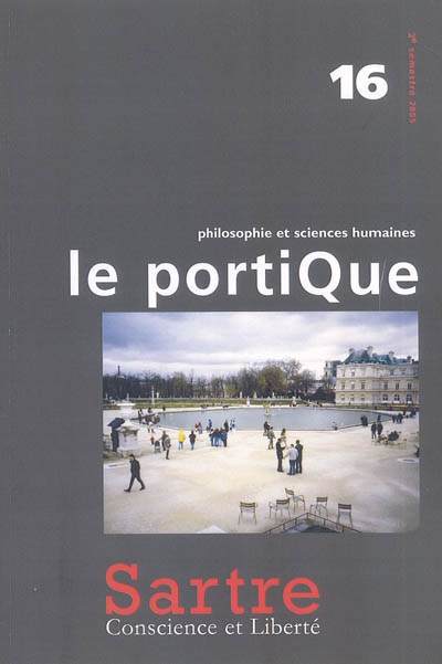 Portique (Le), n° 16. Sartre : conscience et liberté