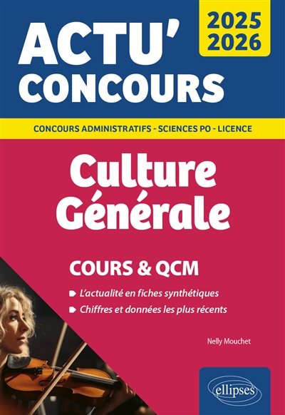 Culture générale 2025-2026 : cours & QCM : concours administratifs, Sciences Po, licence